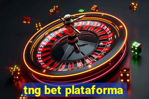 tng bet plataforma